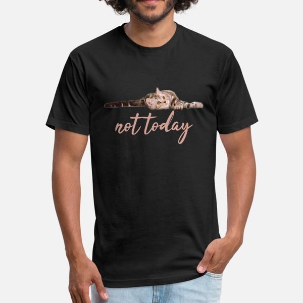 

not today t shirt men anti-wrinkle short sleeve round neck original anti-wrinkle humor spring cool shirt