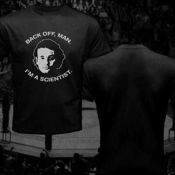 

bill murray t-shirt ghostbusters t shirt back off man im a scientist-shirt tees