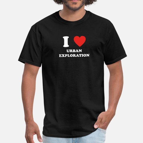 

хобби подарки день рождения i love urban exploration тенниска люди создают тройник размера рубашки s-3xl подходят сыпучей новой мода весна о