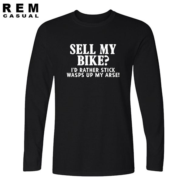 

new style sell my biker joke rude birthday gift motorbike mountain cycle funny long sleeve t shirt men casual t-shirt