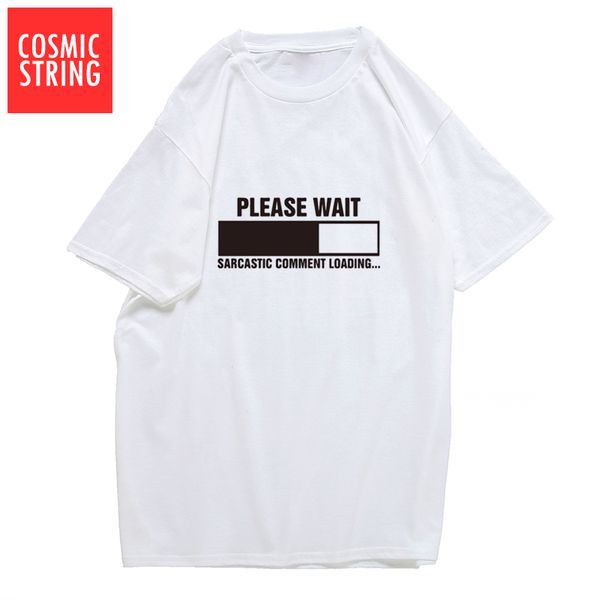 

cosmic string sarcastic comment loading geek nerd men's funny t-shirt t shirt for men short sleeve cotton casual tee shirts