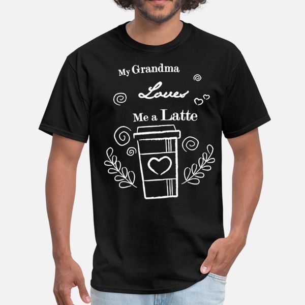 

my grandma loved me a latted grandma t shirt men character 100% cotton size s-3xl unique crazy funny spring autumn cool shirt