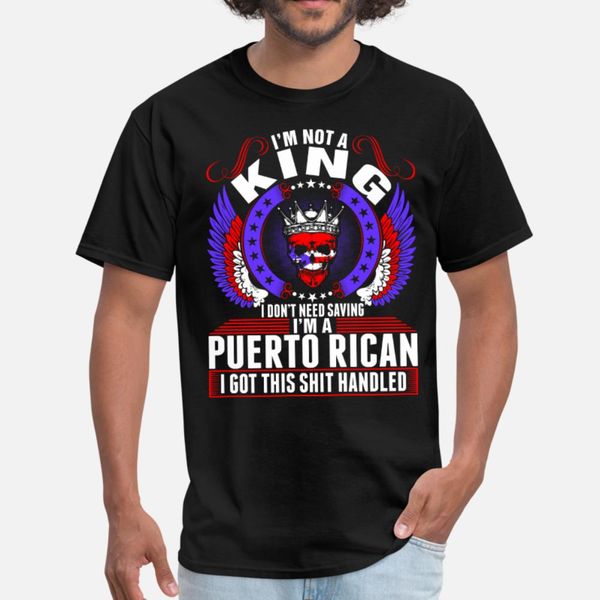 

im a puerto rican king t shirt men character 100% cotton euro size s-3xl gift authentic spring leisure shirt