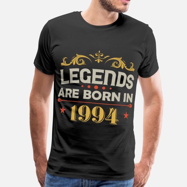 

legends were born 1994 birthday t shirt men custom cotton size s-3xl homme graphic breathable summer leisure shirt