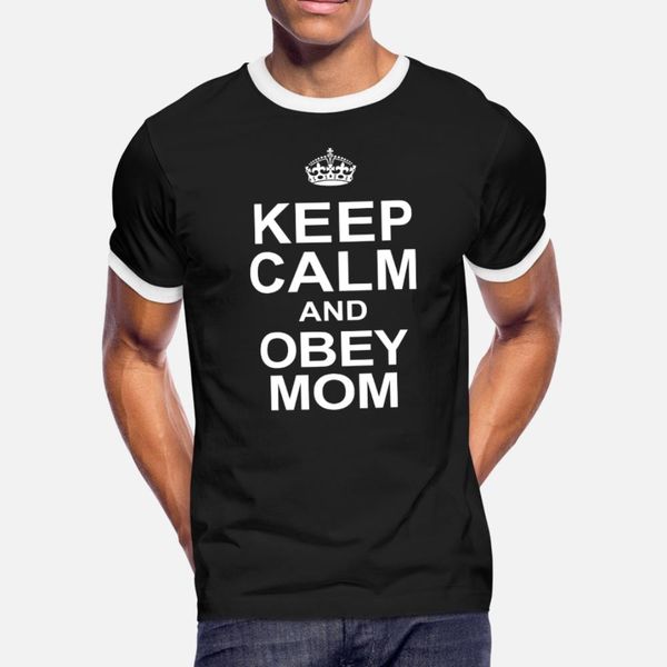 

keep calm and obey mom t shirt men design cotton o neck original famous breathable summer pattern shirt