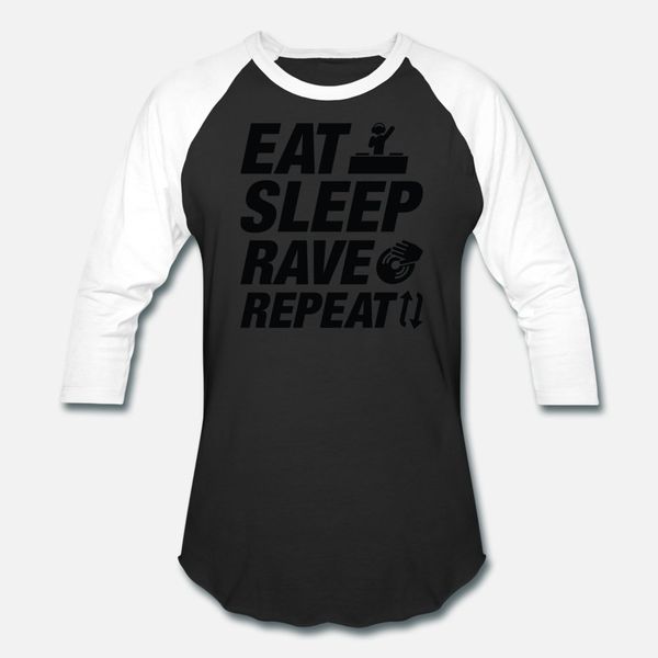 

eat sleep rave repeat t shirt men knitted cotton o-neck pattern anti-wrinkle new fashion spring normal shirt