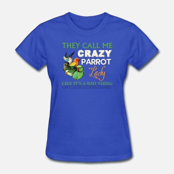 

мужчины тенниска parrot любовника - они называют меня с ума попугай дама как tshirts женщины футболка