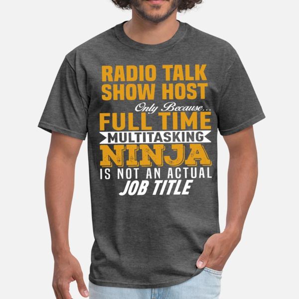

radio talk show host t shirt men personalized cotton round collar costume crazy humor spring autumn standard shirt