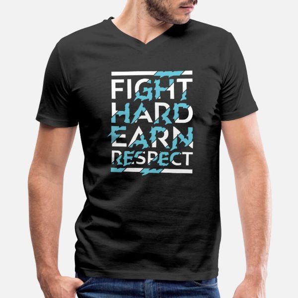 

fight hard earn respect typography t shirt men create short sleeve o-neck vintage fit new fashion summer style leisure shirt