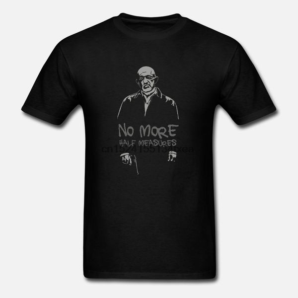 

no more half measures t-shirt mike ehrmantraut better call saul