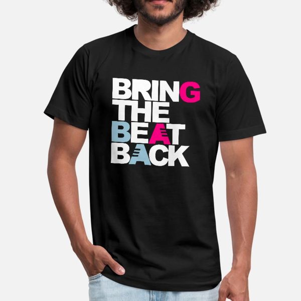 

bring the beat back t shirt men printing 100% cotton round collar male cute basic summer style normal shirt