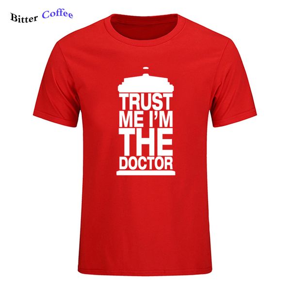 

new 2019 summer fashion new gift tee dr who trust me i am a doctor funny 100% cotton t shirt european size