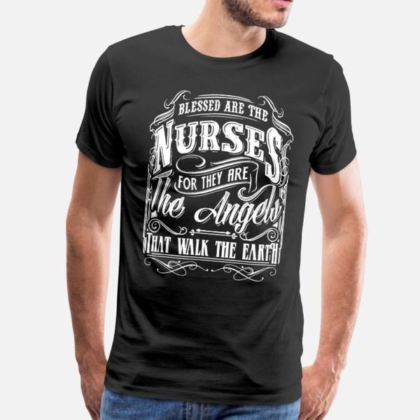 

blessed are the nurses for they are the angels tha t shirt men customize 100% cotton euro size s-3xl normal famous new fashion shirt