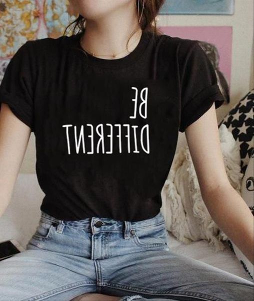 

women shirt be different tshirts letter funny quote t shirt summer fashion hipster slogan tees casual t shirts camisetas summer quote, White