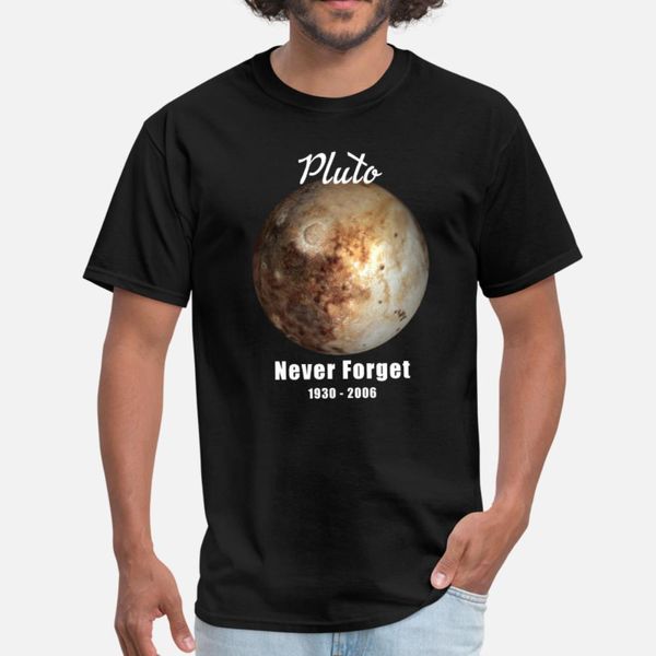 

pluto never forget 1930 2006 planet space t shirt men designing short sleeve crew neck kawaii fitness humor spring autumn original shirt