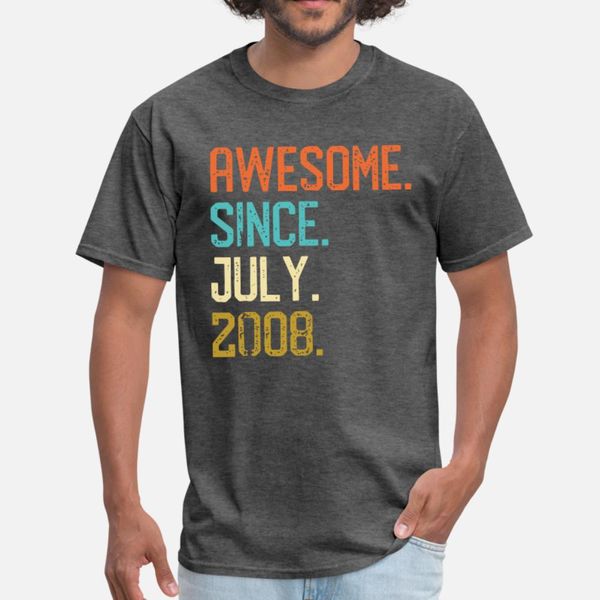 

awesome since july 2008 awesome t shirt men design short sleeve o neck family gift fashion summer unique shirt