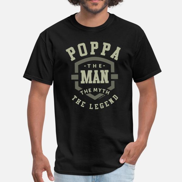 

poppa the legend t shirt men personalized cotton euro size s-3xl gents gift authentic spring leisure shirt