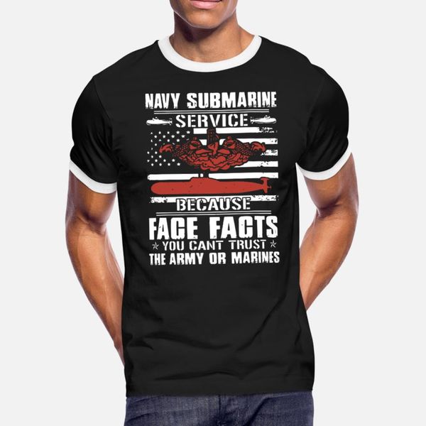 

navy submarine service because face facts you can' t shirt men designs short sleeve round neck pattern new fashion summer style shirt