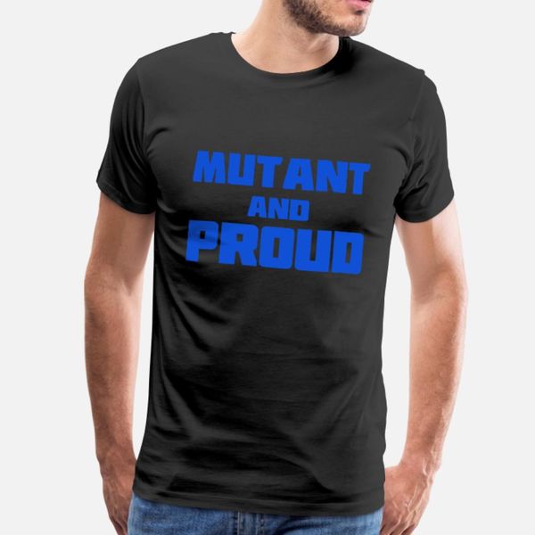 

mutant and proud t shirt men designing tee shirt round neck trend fit fashion spring vintage shirt