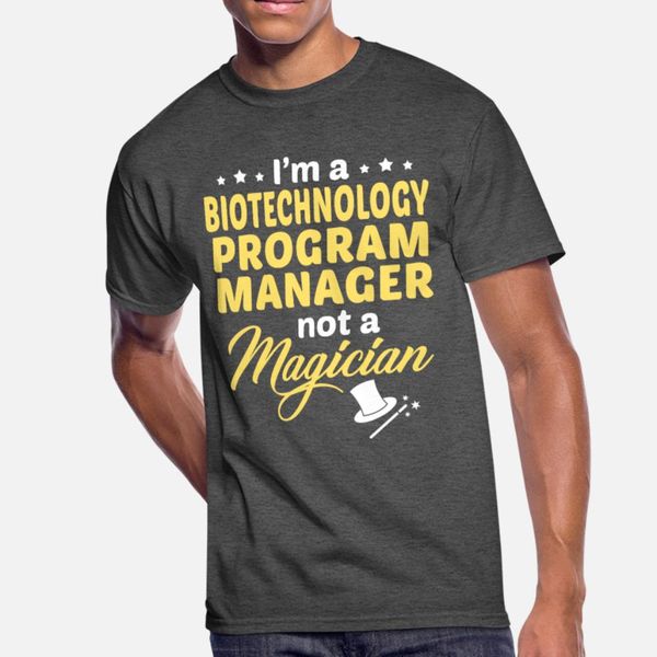 

biotechnology program manager t shirt men personalized short sleeve round collar kawaii interesting new style summer style outfit shirt