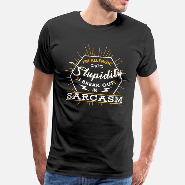 

funny sarcastic statement sarcasm i m allergic to t shirt men designs 100% cotton round neck trend fit fashion spring autumn natural shirt