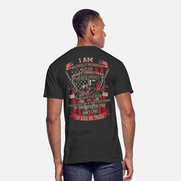 

i am politically incorrect i say merry christmas t shirt men personalized tee shirt s-xxxl pictures fitness comfortable summer cool shirt