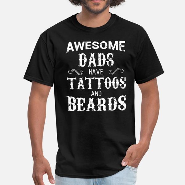

awesoem dads имеют татуировки и борода борода t shirt men customize хлопок шея экипаж шаблон интересная дышащую весна осень нормальной рубаш