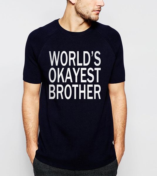 

for brother 2019 summer new world's okayest brother letters men t-shirt casual 100% cotton loose tees
