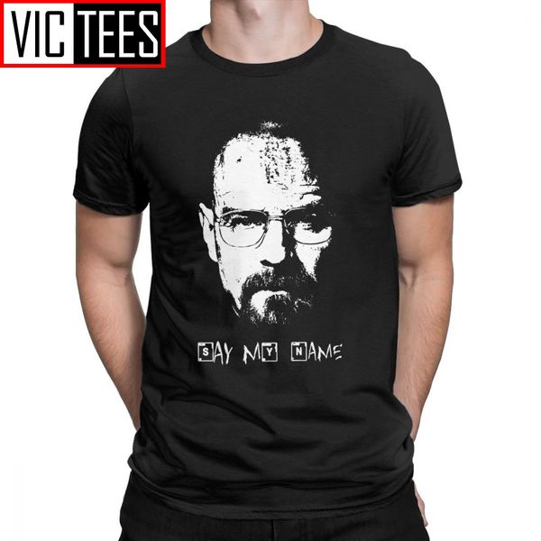 

say my name breaking bad walter white t shirt for men cotton cool t-shirt harajuku tees short sleeve sweatshirt clothing shirt