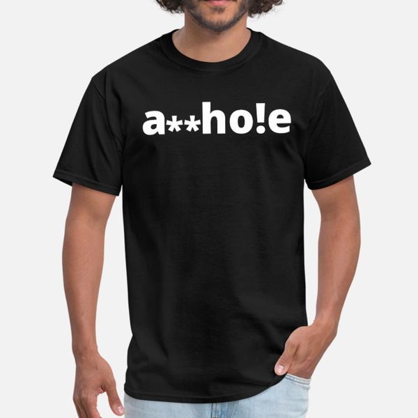 

asshole a ho e t shirt men customized 100% cotton s-xxxl outfit fit breathable summer kawaii shirt