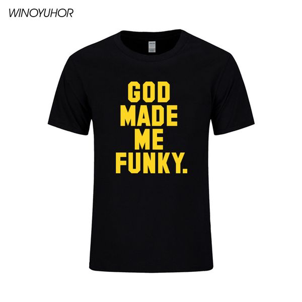 

god made me funky letters printed t shirts men summer new fashion casual short sleeve funny mens gift cotton t-shirt