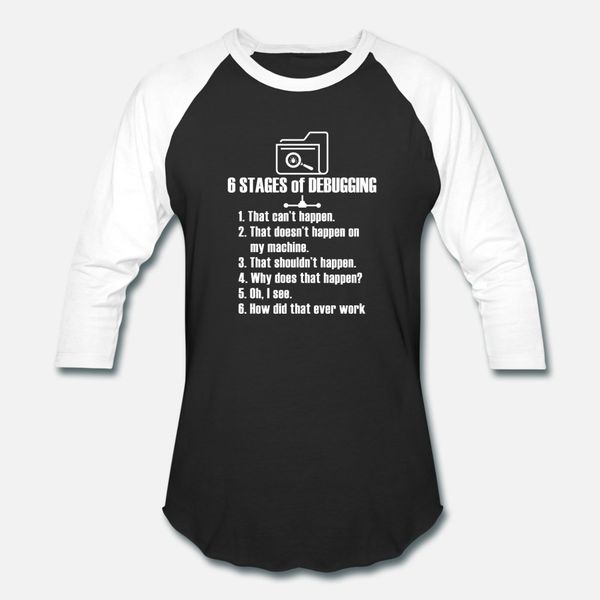 

6 stages of debugging programming t shirt men designs cotton crew neck anti-wrinkle humor summer style family shirt
