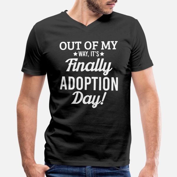 

finally its adoption day family foster love t shirt men customize cotton euro size s-3xl letters fitness funny spring standard shirt