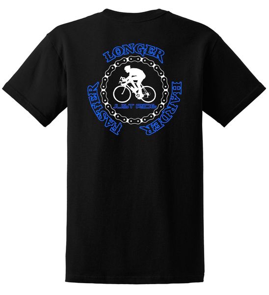 

2019 fashion just ride longer harder faster cyclings shirt bicycle tee shirt