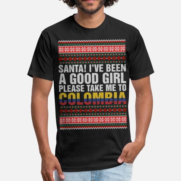 

santa i've been a good girl please take me to colo t shirt men designer cotton plus size 3xl family interesting humor summer style fami
