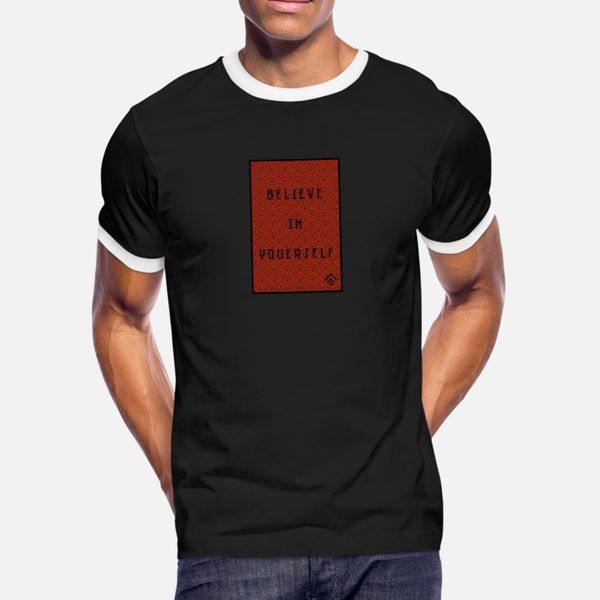 

believe in yourself t shirt men customize tee shirt euro size s-3xl slim interesting breathable spring kawaii shirt