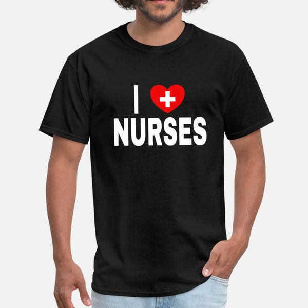

i love nurses t shirt men character short sleeve round neck pictures sunlight new fashion spring autumn novelty shirt