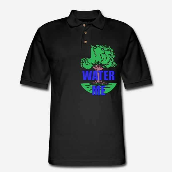 

water me water for forest and trees t shirt men custom short sleeve s-xxxl normal crazy authentic summer letter shirt