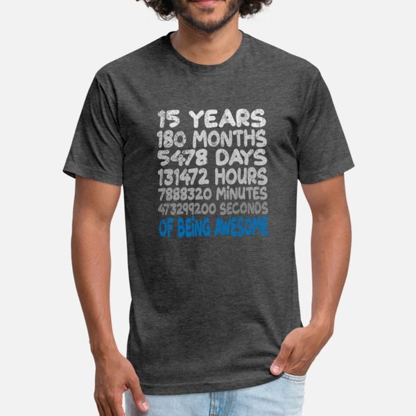

15th bday fifteeth teen birthday gift t shirt men designs 100% cotton plus size 3xl letter interesting authentic spring autumn family shirt