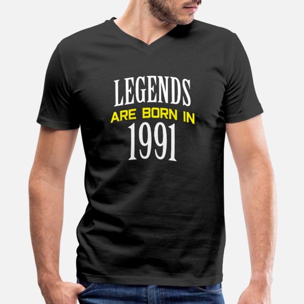 

legends are born in 1991 t shirt men customized 100% cotton s-xxxl solid color interesting fashion spring autumn novelty shirt