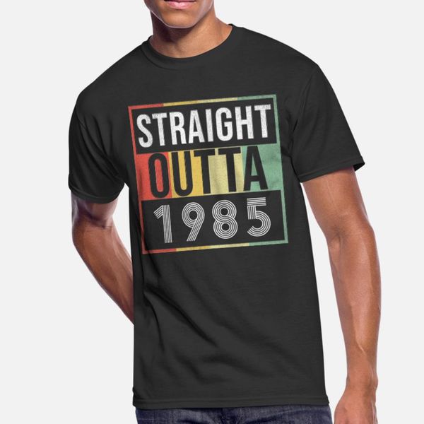 

straight outta 1985 t shirt men personalized 100% cotton size s-3xl unique cute fashion spring autumn slim shirt, White;black