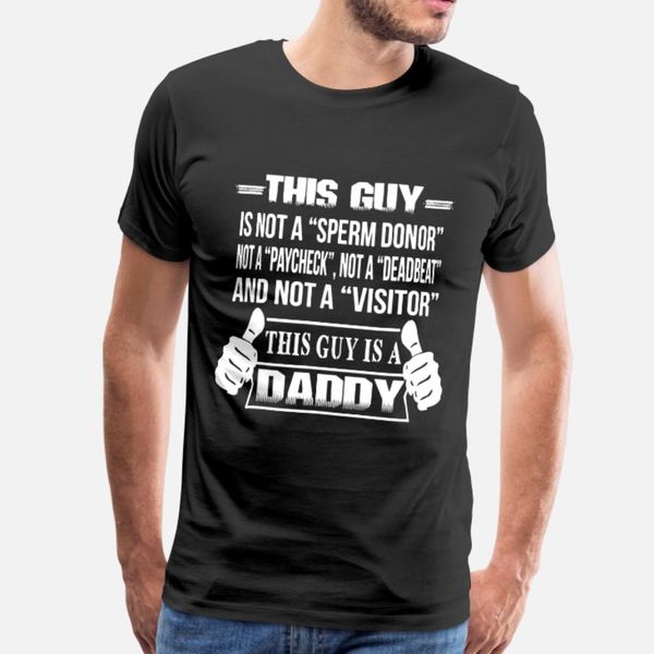 

этот парень не сперма донор not a paycheck not a t shirt мужчины сумасшедшие с коротким рукавом o-образный вырез семья сумасшедший смешное л