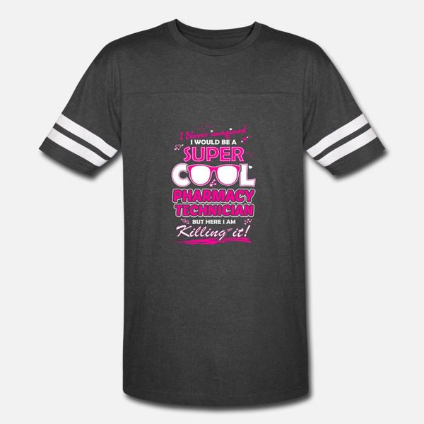 

pharmacy technician never imagined being one t shirt men printed cotton plus size 3xl basic solid cute comfortable spring letters shirt