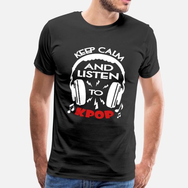 

keep calm and listen to kpop t shirt men knitted 100% cotton crew neck pictures loose new style summer style letter shirt