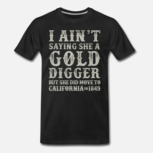 

gold digger funny american history teacher t shirt men print cotton round collar gents sunlight authentic summer style original shirt