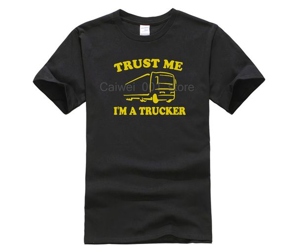 

trendy creative graphic t shirt new summer fashion trust me i m truck driver men's print casual 100% cotton t shirt