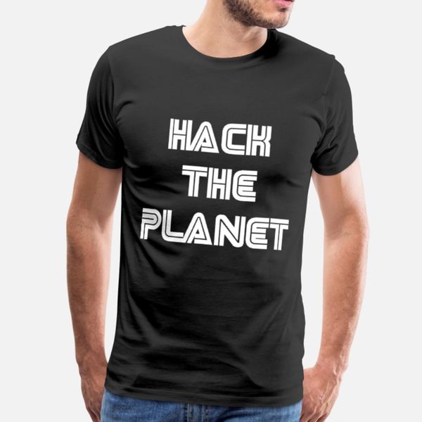 

hack the planet cyber security hacking fun t shirt men print short sleeve size s-3xl novelty famous funny spring autumn letter shirt