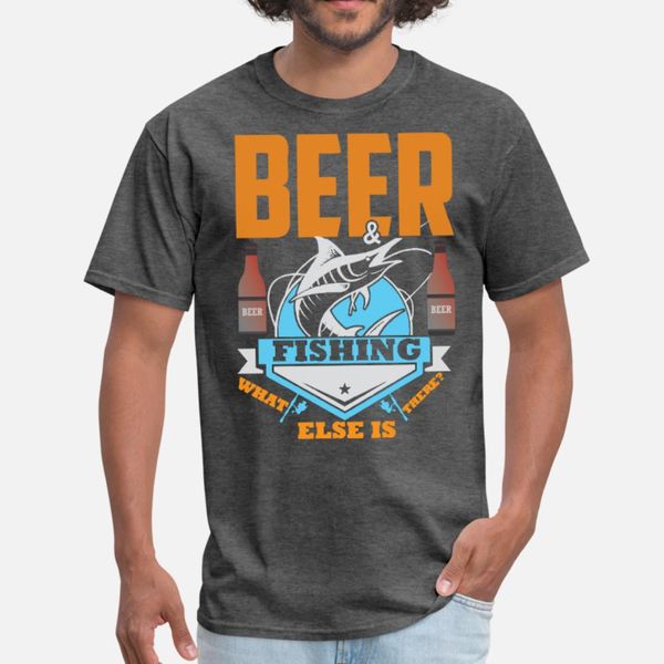 

beer and fishing what else is there t shirt men customized 100% cotton size s-3xl solid color graphic comical summer style leisure shirt