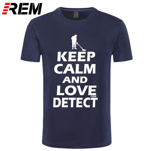 

keep calm metal detect detector funny t-shirts men brand clothes casual fashion short sleeve men's t shirt