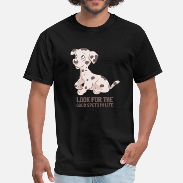 

look for the good spots in life dalmatian dog t shirt men customized tee shirt o-neck original fitness new style spring autumn shirt
